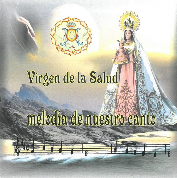 Virgen de la Salud - Melodia de nuestro canto